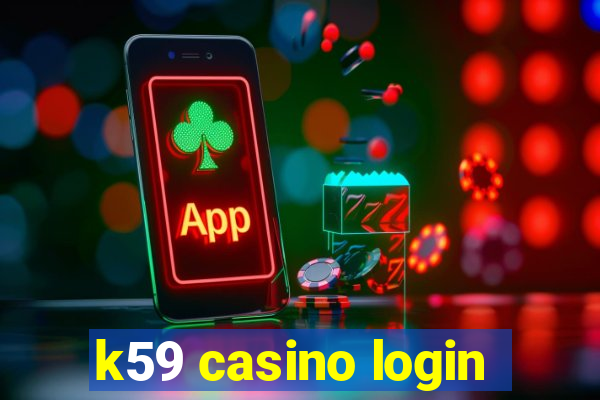 k59 casino login